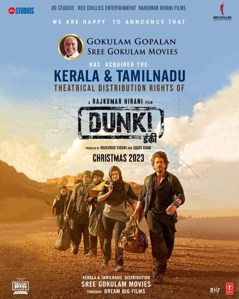 “டங்கி” படத்தை தமிழ்நாடு மற்றும் கேரளாவில் வெளியிடும் ஸ்ரீ கோகுலம் மூவிஸ் நிறுவனம்