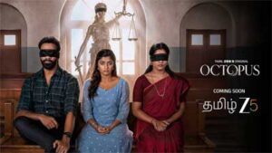 Octopus | ஒரு பெண்ணும் ஒரு மர்மமும் | Z5